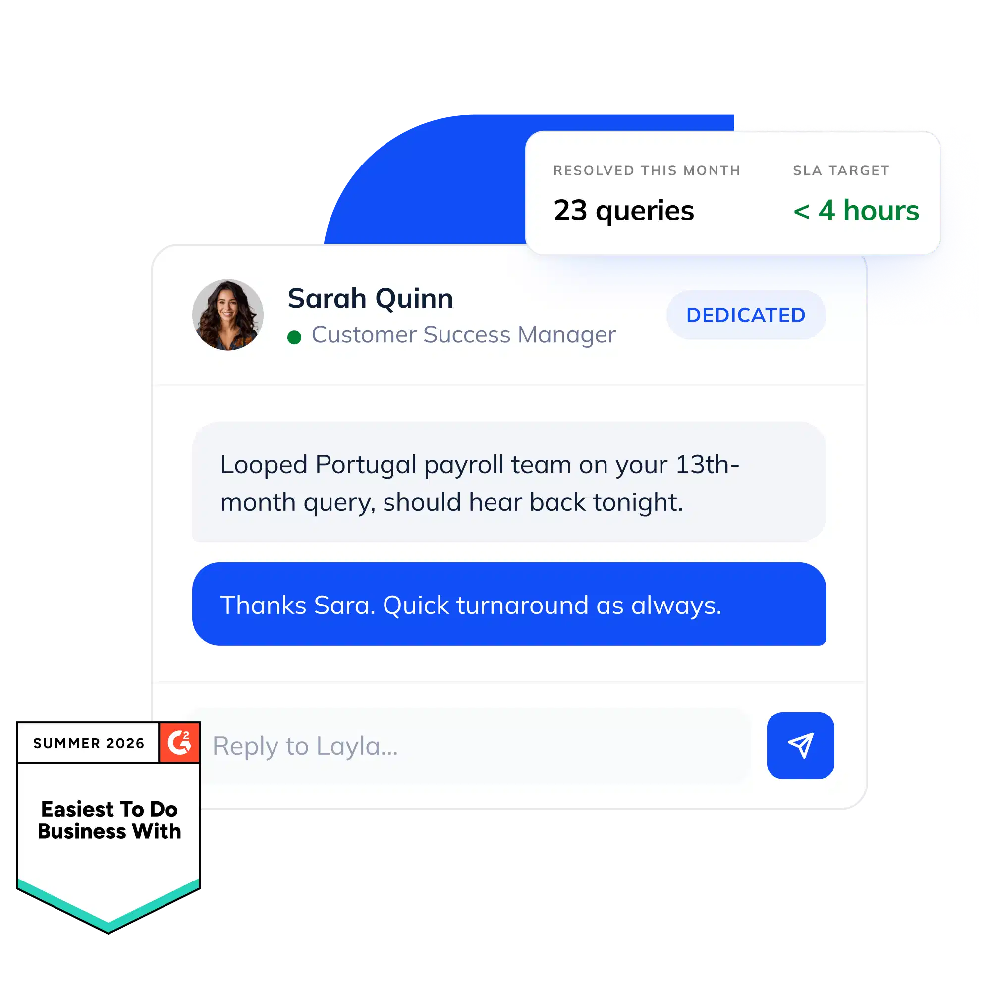 Chat with a dedicated Customer Success Manager, Sarah Quinn, who looped the Portugal payroll team on a 13th-month query; 23 queries resolved this month with a sub-4-hour SLA target