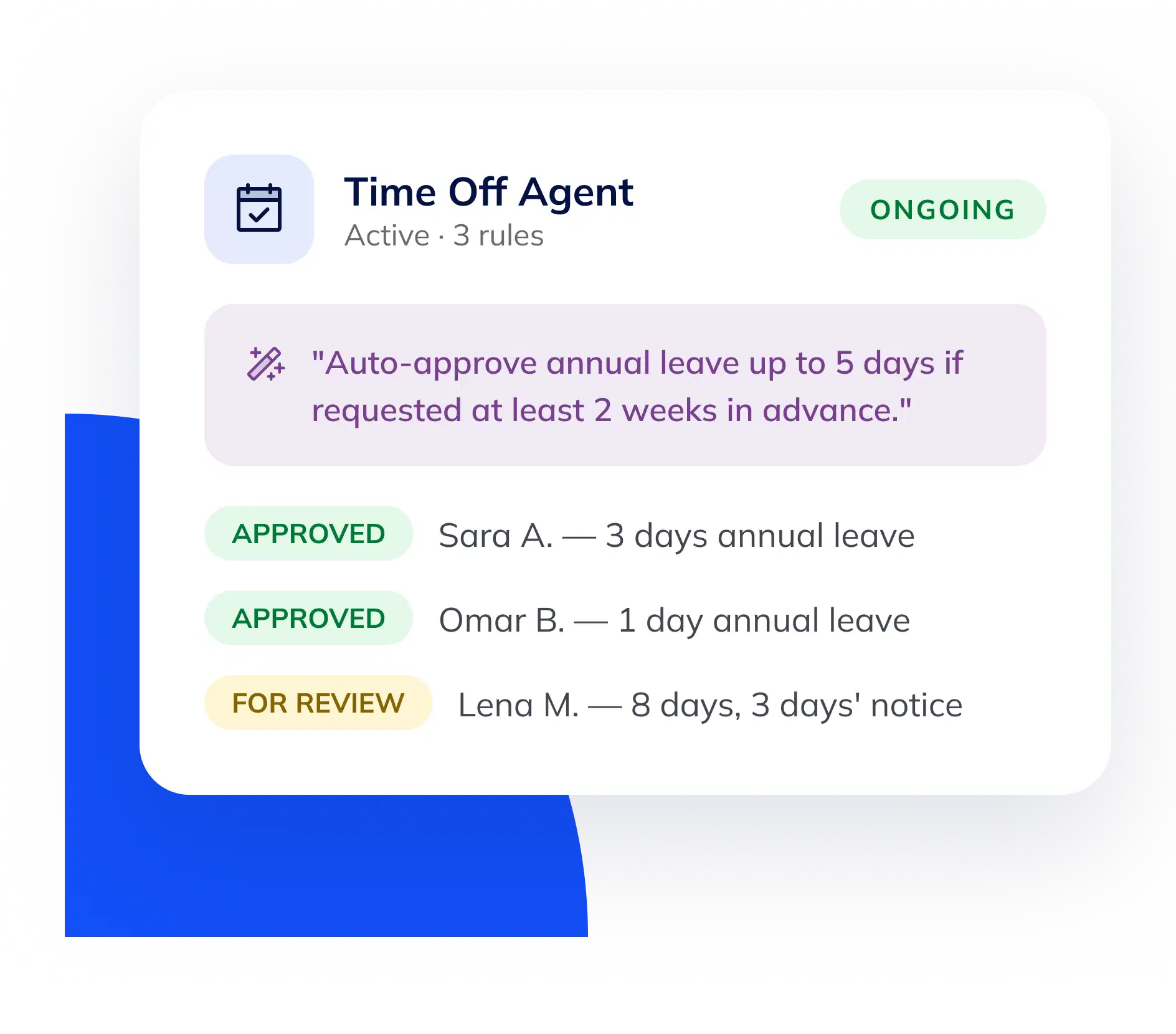 The Time Off Agent card showing an auto-approve rule and three leave requests: two approved, one flagged for review