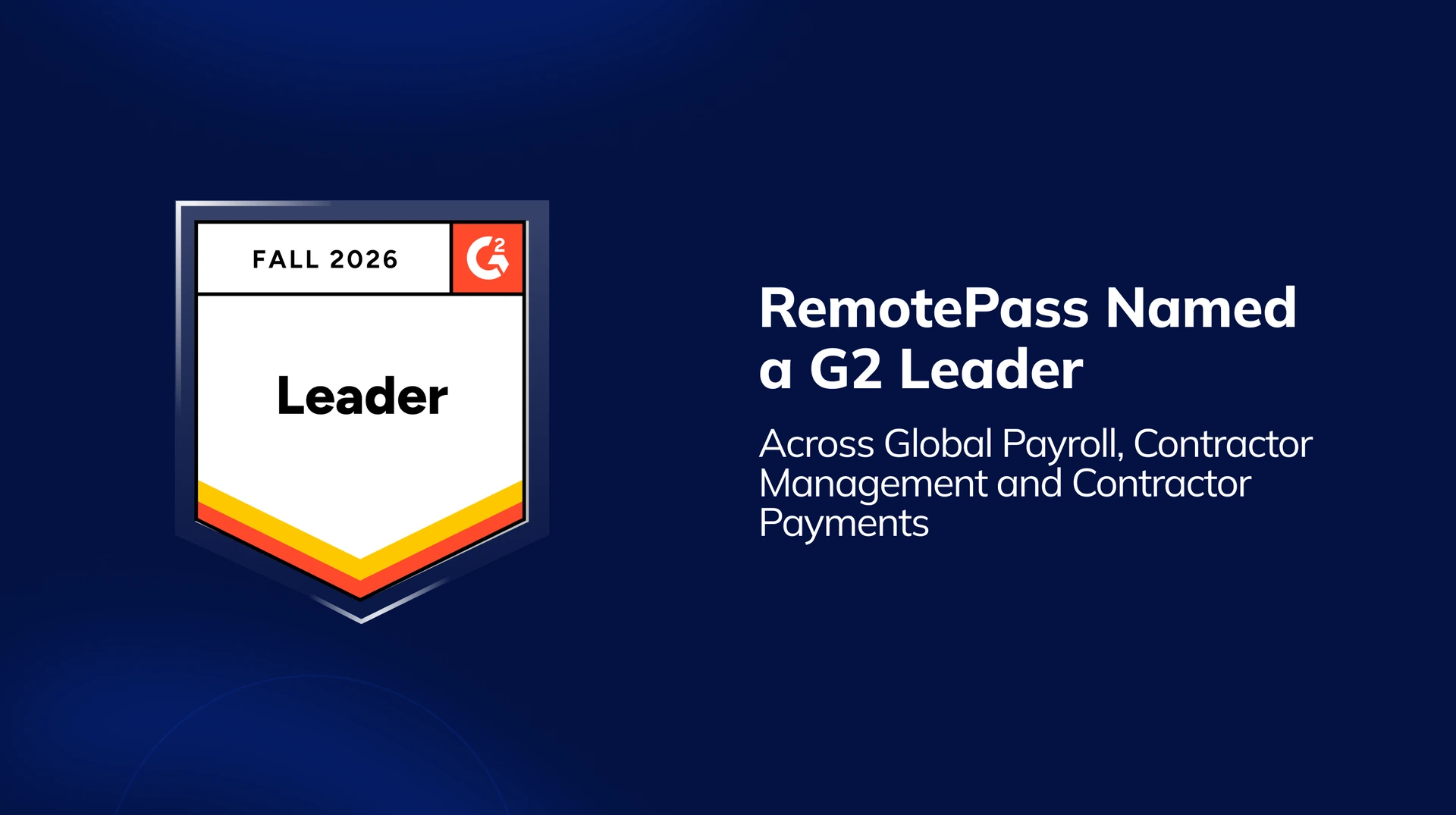 RemotePass Named a G2 Leader Across Global Payroll, Contractor Management and Contractor Payments